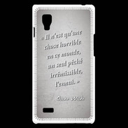 Coque LG Optimus L9 Horrible ennui Gris Citation Oscar Wilde