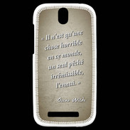 Coque HTC One SV Horrible ennui Sepia Citation Oscar Wilde