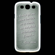 Coque Samsung Galaxy S3 Horrible ennui Vert Citation Oscar Wilde