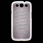 Coque Samsung Galaxy S3 Horrible ennui Violet Citation Oscar Wilde