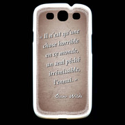 Coque Samsung Galaxy S3 Horrible ennui Rouge Citation Oscar Wilde
