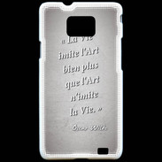 Coque Samsung Galaxy S2 Vie art Gris Citation Oscar Wilde