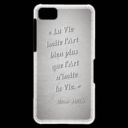 Coque Blackberry Z10 Vie art Gris Citation Oscar Wilde