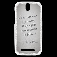 Coque HTC One SV Jeuness folie Gris Citation Oscar Wilde