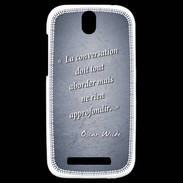 Coque HTC One SV La conversation Bleu Citation Oscar Wilde