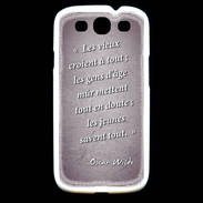 Coque Samsung Galaxy S3 Les vieux Violet Citation Oscar Wilde