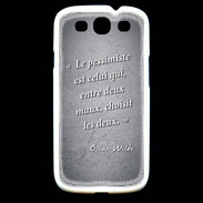 Coque Samsung Galaxy S3 Pessimiste Noir Citation Oscar Wilde