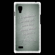 Coque LG Optimus L9 Pessimiste Vert Citation Oscar Wilde