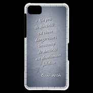 Coque Blackberry Z10 Sincérité fatale Bleu Citation Oscar Wilde