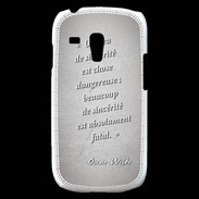 Coque Samsung Galaxy S3 Mini Sincérité fatale Gris Citation Oscar Wilde