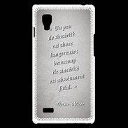 Coque LG Optimus L9 Sincérité fatale Gris Citation Oscar Wilde