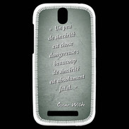 Coque HTC One SV Sincérité fatale Vert Citation Oscar Wilde