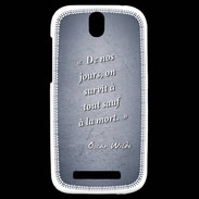 Coque HTC One SV Survie mort Bleu Citation Oscar Wilde