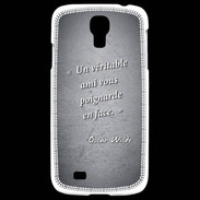Coque Samsung Galaxy S4 Ami poignardée Noir Citation Oscar Wilde