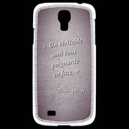 Coque Samsung Galaxy S4 Ami poignardée Violet Citation Oscar Wilde