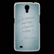 Coque Samsung Galaxy Mega Ami poignardée Turquoise Citation Oscar Wilde