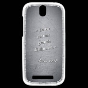 Coque HTC One SV Désillusion vie Noir Citation Oscar Wilde
