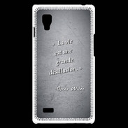 Coque LG Optimus L9 Désillusion vie Noir Citation Oscar Wilde