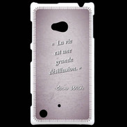 Coque Nokia Lumia 720 Désillusion vie Rose Citation Oscar Wilde