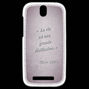 Coque HTC One SV Désillusion vie Rose Citation Oscar Wilde
