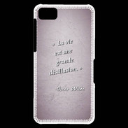 Coque Blackberry Z10 Désillusion vie Rose Citation Oscar Wilde