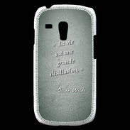 Coque Samsung Galaxy S3 Mini Désillusion vie Vert Citation Oscar Wilde
