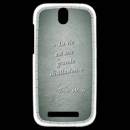 Coque HTC One SV Désillusion vie Vert Citation Oscar Wilde