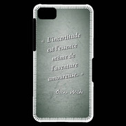 Coque Blackberry Z10 Incertitude amour Vert Citation Oscar Wilde