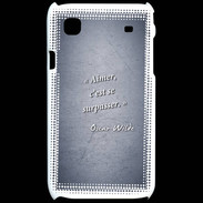 Coque Samsung Galaxy S Aimer Bleu Citation Oscar Wilde