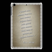 Coque iPadMini Bons heureux Sepia Citation Oscar Wilde