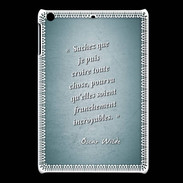Coque iPadMini Croire Turquoise Citation Oscar Wilde