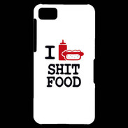 Coque Blackberry Z10 I love Shit Food