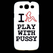 Coque Samsung Galaxy S3 I love Play Pussy