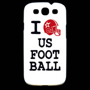 Coque Samsung Galaxy S3 I love US Football