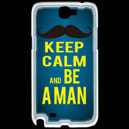 Coque Samsung Galaxy Note 2 Keep Calm Be a Man Bleu