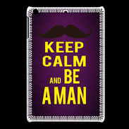 Coque iPadMini Keep Calm Be a Man Violet