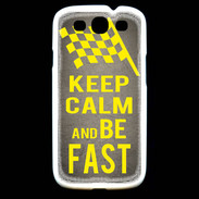 Coque Samsung Galaxy S3 Keep Calm and Be Fast Gris