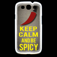 Coque Samsung Galaxy S3 Keep Calm and Be Spicy Gris