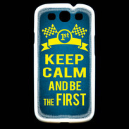 Coque Samsung Galaxy S3 Keep Calm and Be the First Bleu