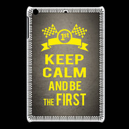 Coque iPadMini Keep Calm and Be the First Gris
