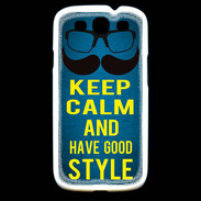 Coque Samsung Galaxy S3 Keep Calm and Have a good Style Bleu