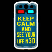 Coque Samsung Galaxy S3 Keep Calm and See your life 3D Bleu