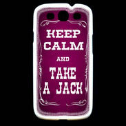 Coque Samsung Galaxy S3 Keep Calm and Take Jack Rose