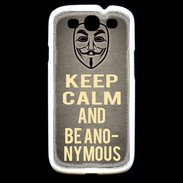 Coque Samsung Galaxy S3 Keep Calm and Be Anonymous Gris
