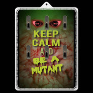 Porte clés Keep Calm and Be Mutant