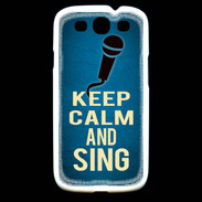 Coque Samsung Galaxy S3 Keep Calm and Sing Bleu