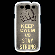 Coque Samsung Galaxy S3 Keep Calm and Stay strong Gris