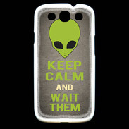 Coque Samsung Galaxy S3 Keep Calm and Wait Alien Gris