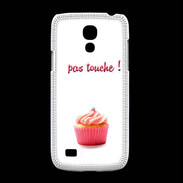 Coque Samsung Galaxy S4mini Pas touché à mon Cupcake PR