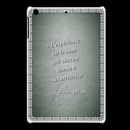 Coque iPadMini Expérience Vert Citation Oscar Wilde